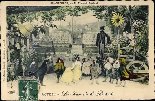 Ak Chantecler Acte III, Le Jour de la Pintade, Theaterszene, Edmond Rostand