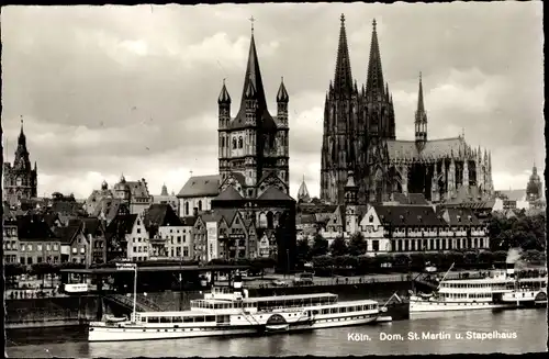 Ak Köln am Rhein, Dom, St. Martin, Stapelhaus, Salondampfer Schiller