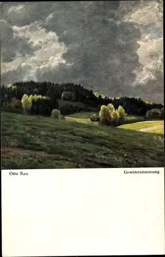 Künstler Ak Rau, Otto, Gewitterstimmung, Landschaft