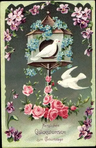 Ak Glückwunsch Geburtstag, Tauben, Rosen, Veilchen, Vergissmeinnicht
