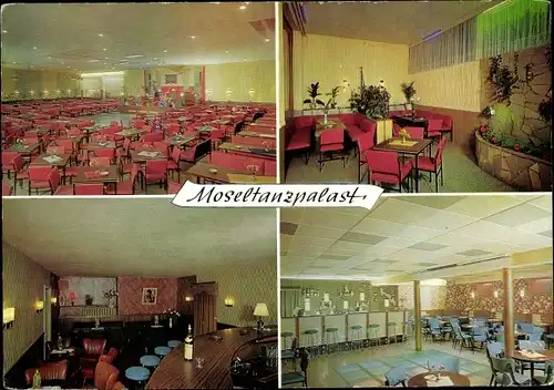 Ak Güls an der Mosel Koblenz am Rhein, Moseltanzpalast, Bar, Tanzflächen
