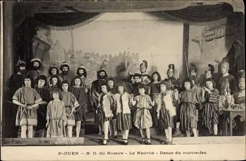 Ak Saint Ouen, Theaterszene, Notre Dame du Rosaire, la Nativite, danse du couvre feu