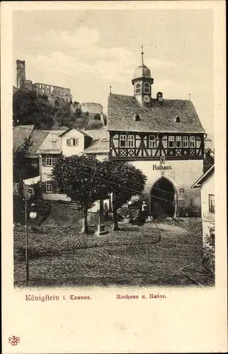 Ak Königstein im Taunus, Rathaus und Ruine