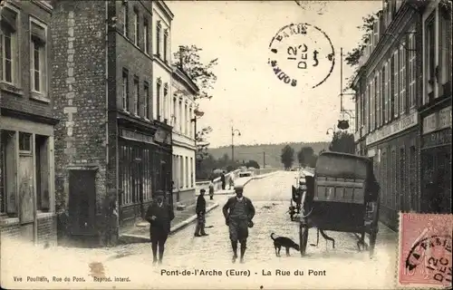 Ak Pont de l'Arche Eure, La Rue du Pont