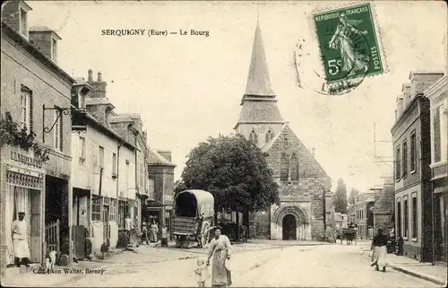 Ak Serquigny Eure, Le Bourg