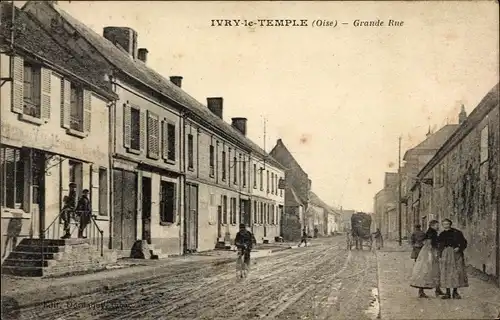 Ak Ivry le Temple Oise, Grande Rue