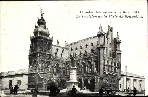 Ak Gand Gent Ostflandern, Exposition Internationale 1913, Le Pavillon de la Ville de Bruxelles