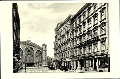 Ak Berlin, Hotel Stadt Schwerin am Stettiner Bahnhof, Eichendorffstraße 10
