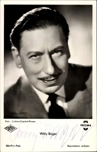 Ak Schauspieler Willy Birgel, Portrait, Autogramm