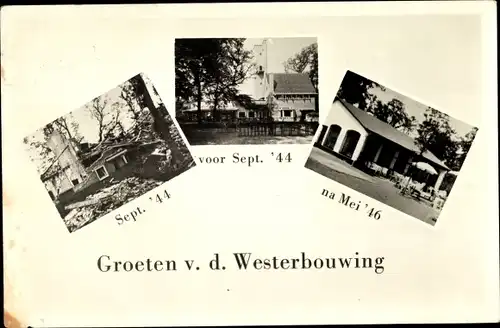 Ak Westerbouwing Oosterbeek Gelderland, Historie eines Gebäudes von Ruine 1944 Wiederaufbau 1946