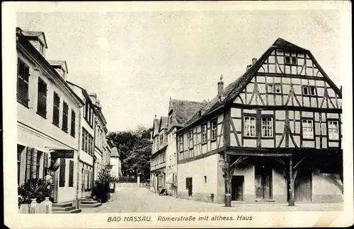 Ak Nassau an der Lahn, Römerstraße mit althessischem Haus