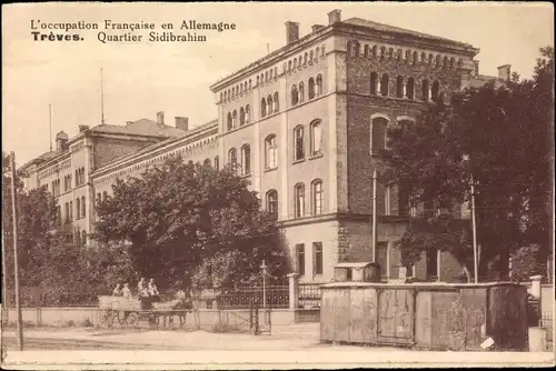 Ak Trier an der Mosel, Trèves, L'Occupation Francaise en Allemagne, Quartier Sidibrahim