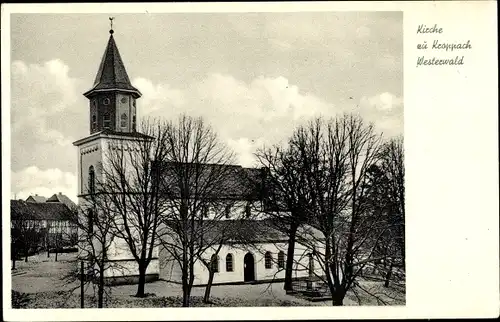Ak Kroppach im Westerwald, Kirche