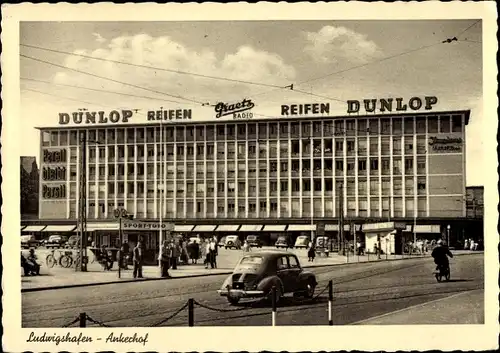 Ak Ludwigshafen am Rhein, Ankerhof, Reklame Dunlop Reifen, Graetz Radio