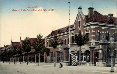 Ak Chemnitz in Sachsen, Kaserne d. 15. Kgl. Sächs. Inf.-Rgts. Nr 181