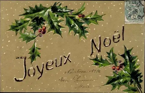 Präge Litho Glückwunsch Weihnachten, Stechpalmenzweige