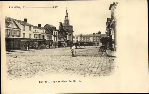 Ak Formerie Nord, Rue de Dieppe et Place du Marché
