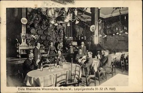 Ak Berlin Mitte, Erste Rheinische Winzerstube, Leipzigerstraße 32 - 32, A. Höll