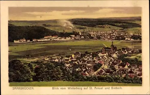Ak St. Arnual Saarbrücken, Blick vom Winterberg auf St. Arnual und Brebach