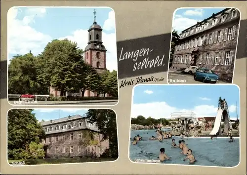 Ak Langenselbold in Hessen, Ev. Kirche, Rathaus, Schloss, Schwimmbad