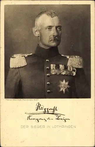 Ak Kronprinz Rupprecht von Bayern, der Sieger von Lothringen, Portrait