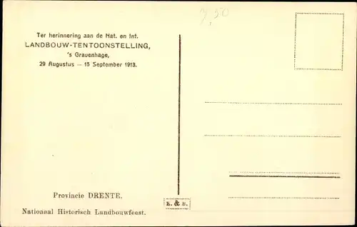 Ak Gravenhage Südholland, Landbaufest 1913, Ausstellung, Gruppe aus Drente