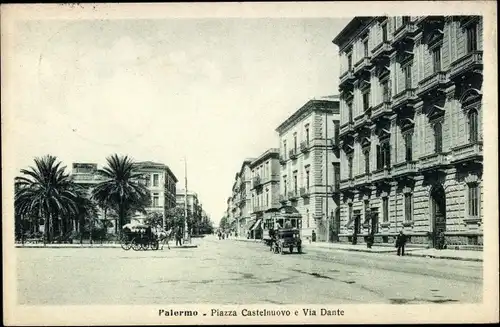 Ak Palermo Sizilien Sicilia Italien, Piazza Castelnuovo e Via Dante