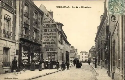 Ak Creil Oise, Rue de la Republique, Librairie, Imprimerie