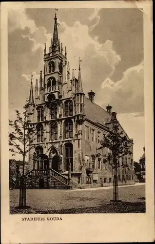 Ak Gouda Südholland Niederlande, Stadhuis