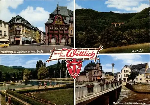 Ak Wittlich in der Eifel, Marktplatz mit Rathaus und Neustraße, Viadukt, Freibad, Lieserbrücke