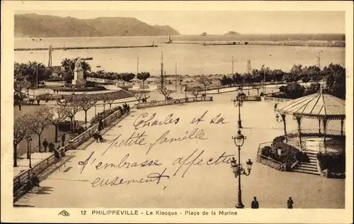 Ak Philippeville Skikda Algerien, Le Kiosque, Place de la Marine