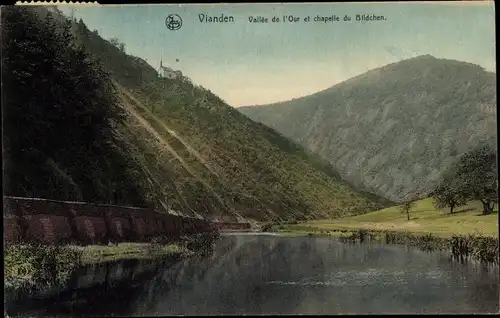 Ak Vianden Luxemburg, Vallee de l'Our et chapelle du Bildchen