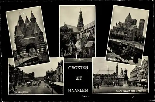 Ak Haarlem Nordholland Niederlande, St. Bavo, Bazilika St. Bavo, Grote Markt med Stadhuis, Poort