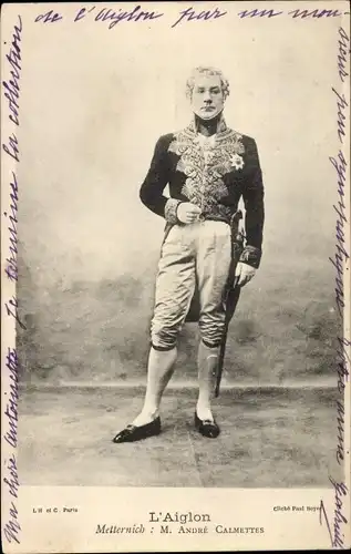 Ak Schauspieler Andre Calmettes, Portrait als Metternich, L'Aiglon