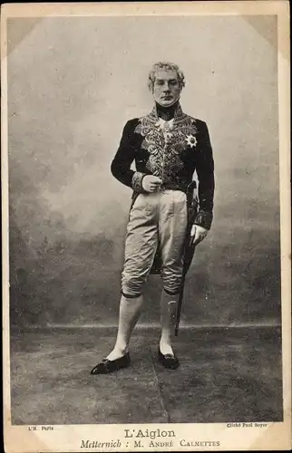 Ak Schauspieler Andre Calmettes, Portrait als Metternich, L'Aiglon