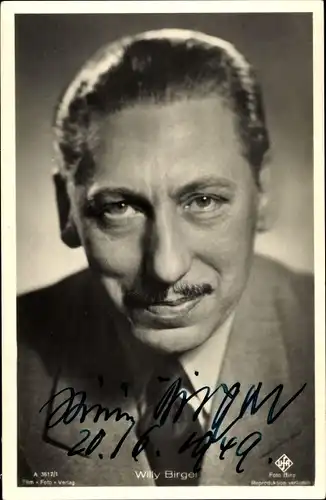 Ak Schauspieler Willy Birgel, Portrait, Autogramm