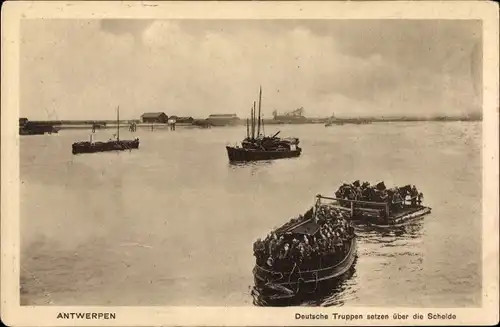 Ak Anvers Antwerpen Flandern, Deutsche Truppen setzen über die Schelde
