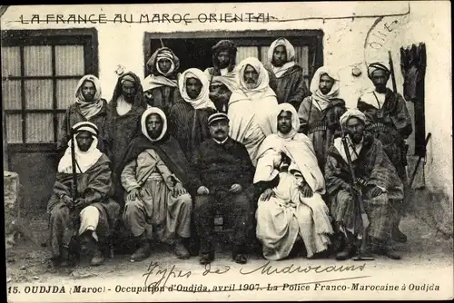 Ak Oudjda Oujda Marokko, Occupation d'Oudjda 1907, La Police Franco-Marocaine a Oudjda