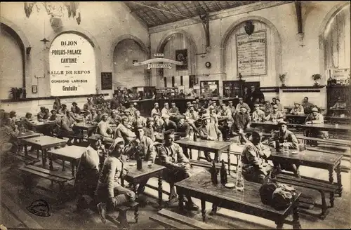 Ak Dijon Côte d’Or Frankreich, Poilus Palace Cantine