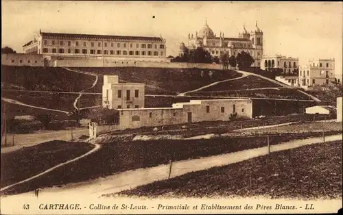 Ak Carthage Karthago Tunesien, Basilique Primatiale et la Maison des Peres Blancs, Colline St Louis