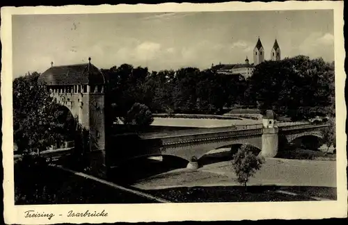 Ak Freising in Oberbayern, Isarbrücke