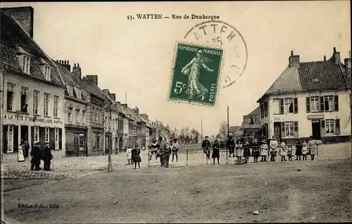 Ak Watten Nord, Rue de Dunkerque