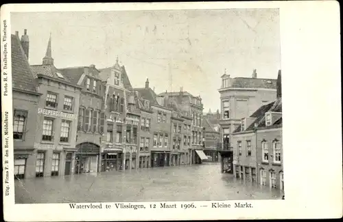Ak Vlissingen Zeeland Niederlande, Watervloed 1906, Kleine Markt