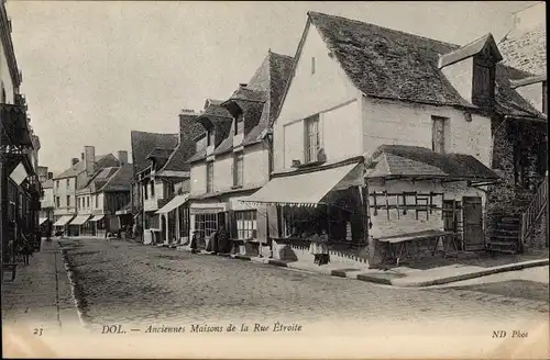 Ak Dol Ille et Vilaine, Anciennes Maisons de la Rue Etroite