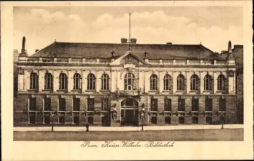 Ak Poznań Posen, Kaiser Wilhelm Bibliothek