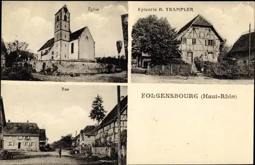 Ak Folgensbourg Volkensberg Elsass Haut Rhin, Eglise, Une Rue, Epicerie R. Trampler