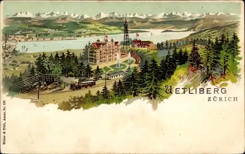 Litho Zürich Stadt Schweiz, Uetliberg, Hotel, Aussichtsturm