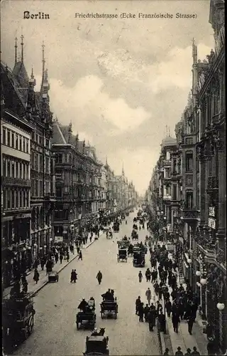 Ak Berlin Mitte, Friedrichstraße Ecke Französische Straße, Kutschen, Passanten