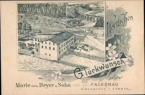 Litho Falkenau Flöha in Sachsen, Holzstoff Fabrik Marie verw. Beyer u. Sohn, Herzlichen Glückwunsch