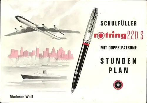 Stundenplan Rotring Schulfüller 220S, Moderne Welt, Flugzeug Schiff um 1960